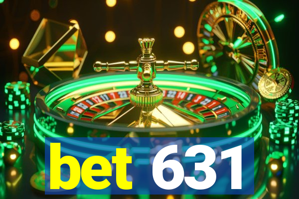 bet 631